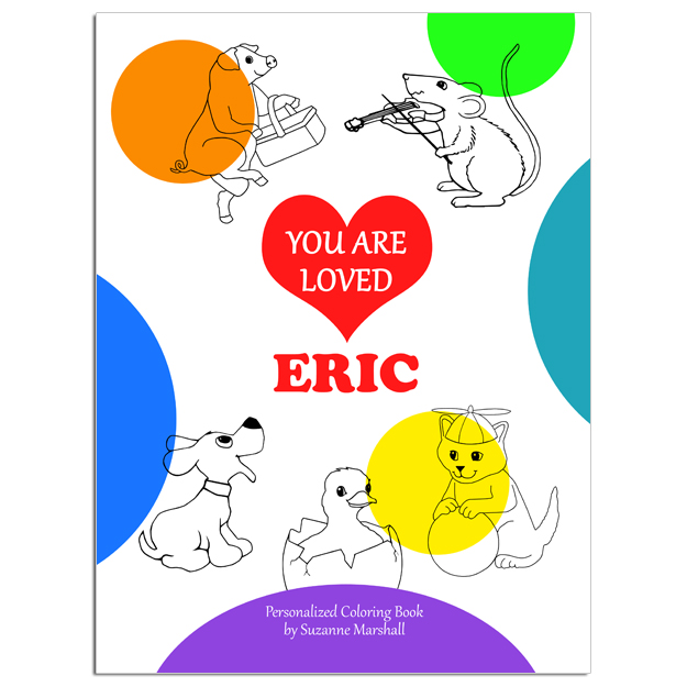 You Are Loved: Personalized Coloring Book with Love Poems for Kids You Are Loved: Personalized Coloring Book with Love Poems for Kids